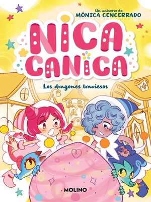 Nica Canica 5--Los dragones traviesos - ebook